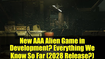 New AAA Alien Game in Development? Everything We Know So Far (2028 Release?)