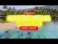 How to Travel Maui, HI in 2021-2022 | Introduction