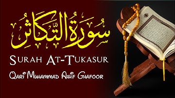 Surah At-Tukasur Full |Qari Muhammad Asif Ghafoor (HD) With Arabic Text|سورة التكاسر|#surahtukasur