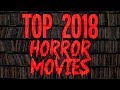 TOP FILMS D'HORREUR 2018