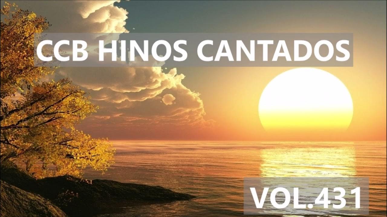 Hinos CCB Cantados - Coletânea de belos hinos Vol.431 #hinosccb #