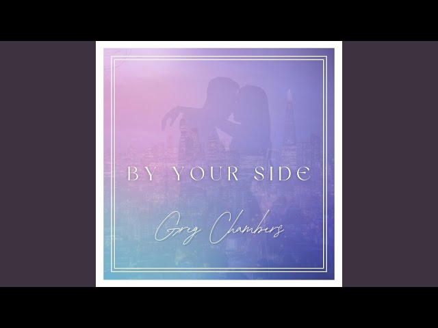Greg Chambers - By Your Side