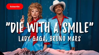 Lady Gaga, Bruno Mars - Die With A Smile (Lyrics) | Bruno Mars - Talking To The Moon (Lyrics)