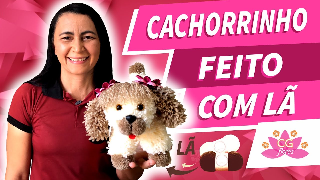 CACHORRINHO DE LÃ | PASSO A PASSO