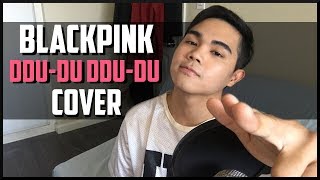 BLACKPINK (블랙핑크) - DDU-DU DDU-DU (뚜두뚜두) Cover by markerparker