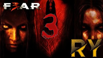 FEAR 3 Let