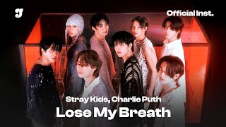 Stray Kids – Lose My Breath (Feat. Charlie Puth) | Official Instrumental