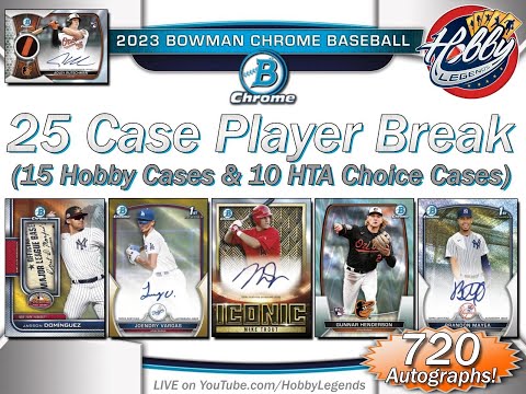 CASES #11+12 of 25 (HOBBY + HTA) - 2023 Bowman CHROME 25 Case (15 HOBBY+10HTA) Player Break 09/15/23