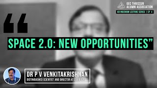 Dr P V Venkitakrishnan | Ad Ingenium | Lecture 4 screenshot 4