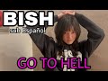 BiSH - GO TO HELL [Sub Español] 愛してると言ってくれ