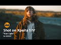Xperia 1 IV – Shot on Xperia with AUXOUT