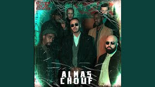 Video thumbnail of "Almas & 4 Keus Gang - Chouf"