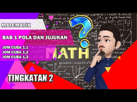 MATEMATIK TINGKATAN 2 | PERBINCANGAN JOM CUBA 1.1 , 1.2 DAN 1.3 | PERBINCANGAN BUKU TEKS