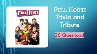 Full House Trivia and Tribute to Bob Saget. 20 Questions  #fullhouse #fullerhouse #bobsaget screenshot 2