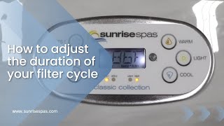 How To Adjust Your Filtration Cycles on a Sunrise Spas Hot Tub