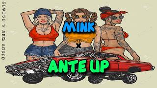 Mink x Ante Up x RosarioRay x M.O.P. (OFFICIAL Mashup)