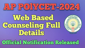 AP POLYCET-2024 WEB BASED COUNSELING Schedule Official Notification Released | MM Updates info