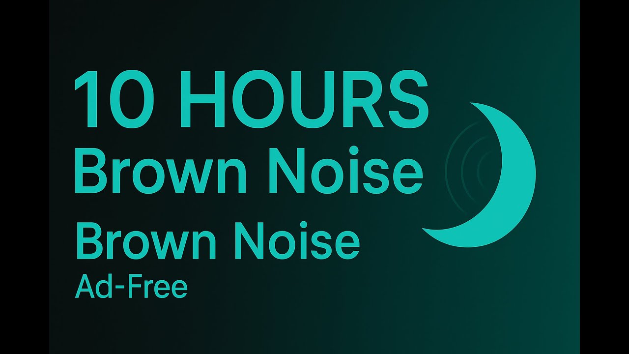 10 HOURS Brown Noise for Deep Sleep & Focus | No Ads, Black Screen ...