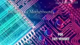 Partes de la Motherboard