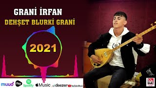 Grani İrfan Dehşet Bilurki Grani 2021 Yeni Resimi