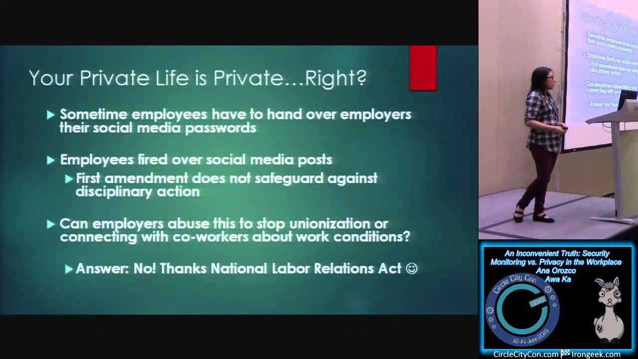 301 An Inconvenient Truth Security Monitoring vs Privacy in the Workplace Ana Orozco