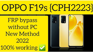 OPPO F19s {CPH2223} FRP Bypass Android 11 Google Account Remove Without PC 100% Working ✅