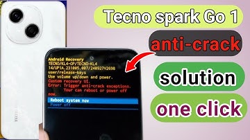 Tecno spark Go 1 anti crack exception solution