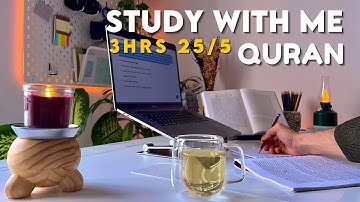 3-Hour Study With Me | Quran recitation | Study with me quran | pomodoro 25/5 | With Anwar