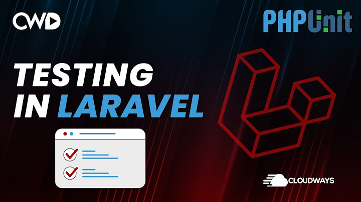 Testing in Laravel | How to Write Tests With Laravel | Laravel 8 Testing Tutorial