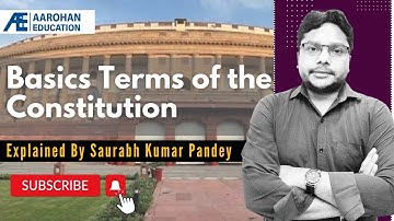 Indian Polity L 02 (Demo):Basics Terms of the Constitution by Saurabh Kr. Pandey(Aarohan Batch 2023)
