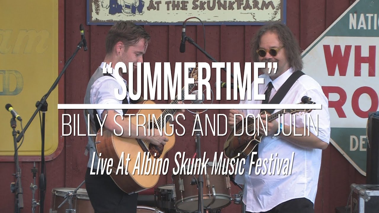 Billy Strings and Don Julin - "Summertime" Billy Strings and Don Julin - "Summertime"