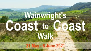 Wainwright’s Coast to Coast Walk, England, 2021