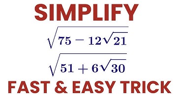 The trick you need to get into Cambridge - A fast and easy way to simplify double square roots