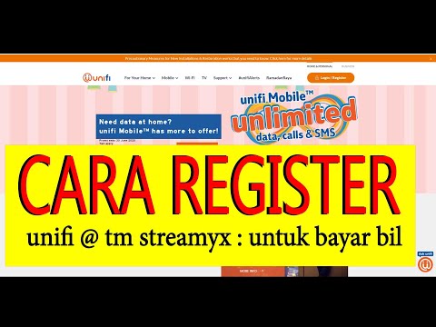 CARA REGISTER TM UNIFI UNTUK BAYAR BIL