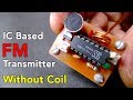 FM Transmitter - Without Coil