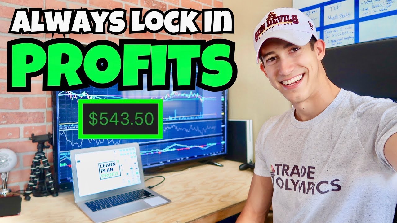 Why To Always Lock In Profits This 2018 YouTube