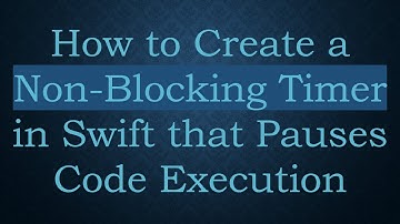 How to Create a Non-Blocking Timer in Swift that Pauses Code Execution