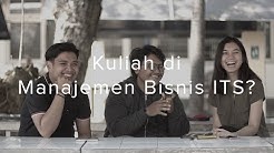 Kuliah di Manajemen Bisnis ITS? - Durasi: 13.19. 