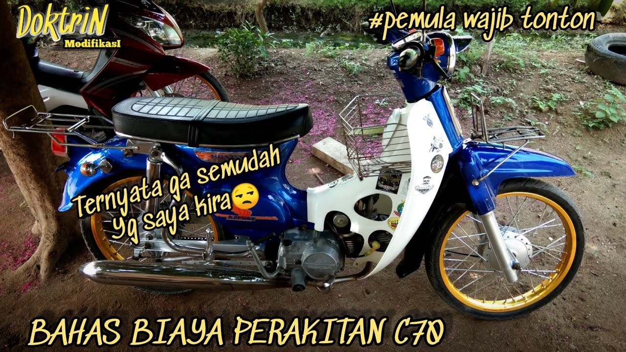 Rakit C70 Basic Grand Biaya Merakit Honda C70 Youtube