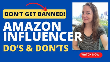DO’s and DON’Ts of the Amazon Influencer Program #amazoninfluencerprogram