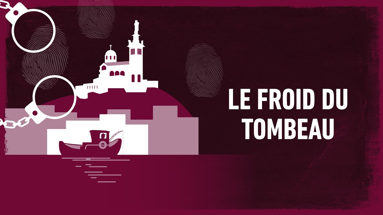 [Enquêtes marseillaises] - Le Froid du tombeau