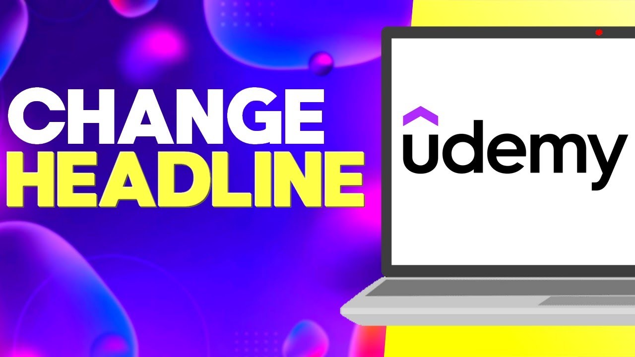 How To Change Your Headline on Udemy Easy and Quick