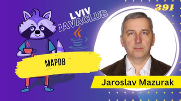 Lviv JavaClub [Event 391] Intro into MapDB by Yaroslav Mazurak