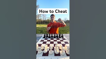 How to Cheat in Chess