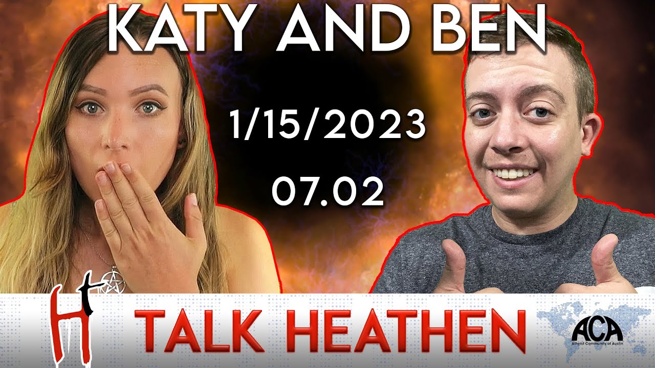 Talk Heathen 07.02 with Katy Montgomerie and Student Doctor Ben