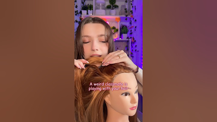 A weird classmate is playing with your hair #asmrsounds #asmrrelax #asmrtingles #asmrwhispers