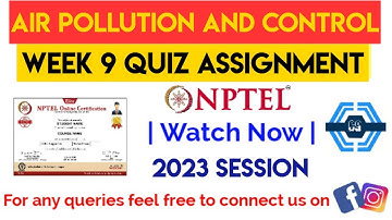 Air Pollution and Control Week 9 Solution | Week 9 Assignment | NPTEL | SWAYAM | Week 9 Solution