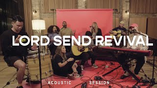 Video thumbnail of "Lord Send Revival (Acoustic Sessions) - Hillsong Young & Free"