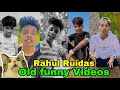 Rahul ruidas old funnys  tiktoks
