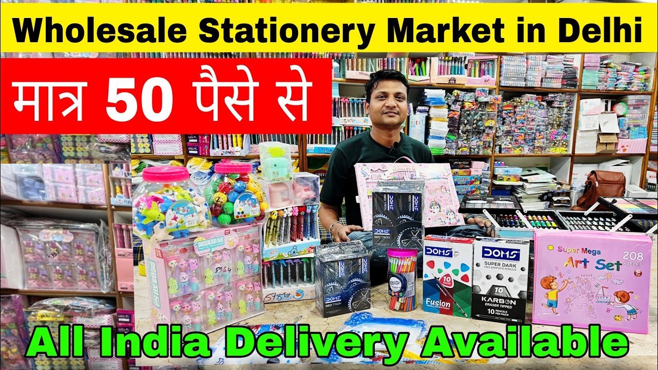 Wholesale Stationery Items Market In Sadar Bazaar Delhi Fancy